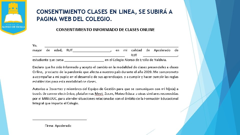 CONSENTIMIENTO CLASES EN LINEA, SE SUBIRÁ A PAGINA WEB DEL COLEGIO. 