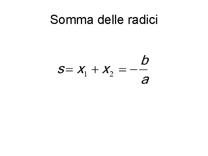Somma delle radici 