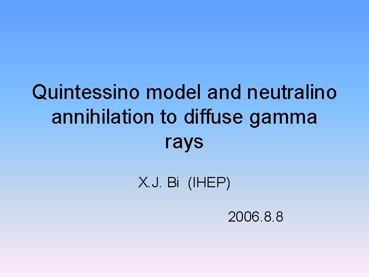 Quintessino model and neutralino annihilation to diffuse gamma