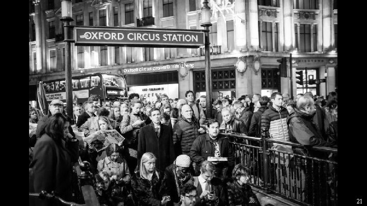 eng owd© Yifei Zh Oxford Circus Cr 21 
