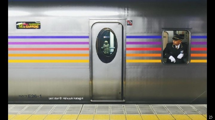 Last star © Hideyuki Katagiri 23 