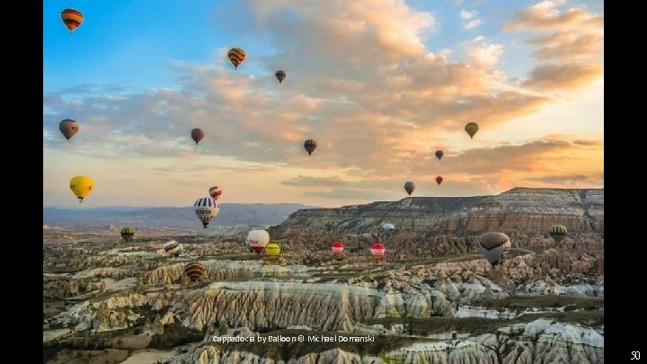 Cappadocia by Balloon © Michael Domanski 50 