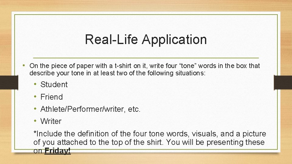 Real-Life Application • On the piece of paper with a t-shirt on it, write