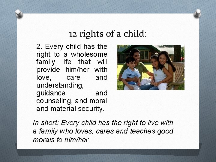 12 rights of a child: 2. Every child has the right to a wholesome