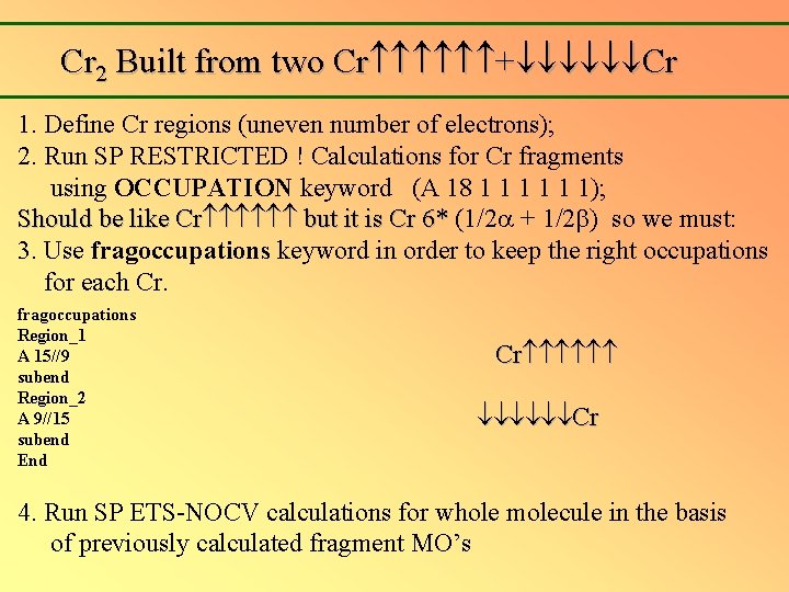 Cr 2 Built from two Cr + Cr 1. Define Cr regions (uneven number