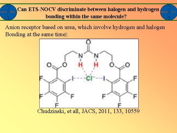 Can ETS-NOCV discriminate between halogen and hydrogen bonding within the same molecule? Anion receptor