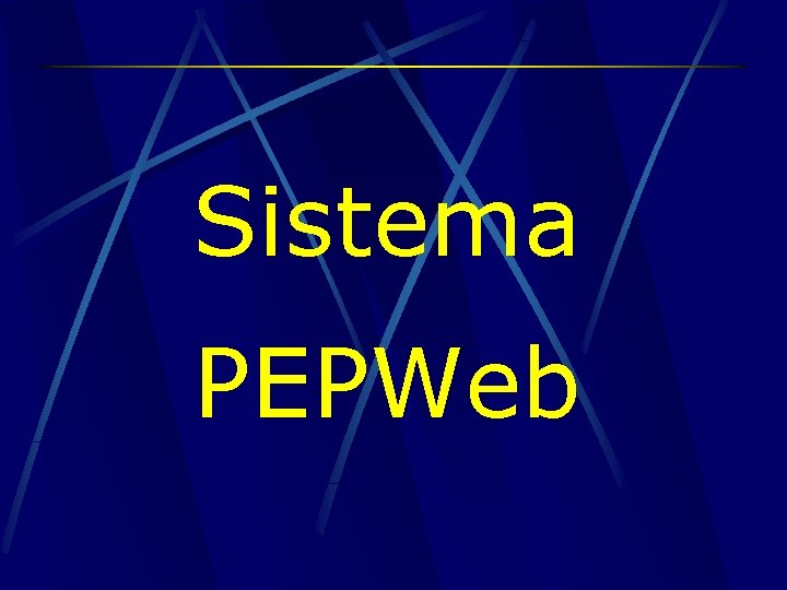Sistema PEPWeb 