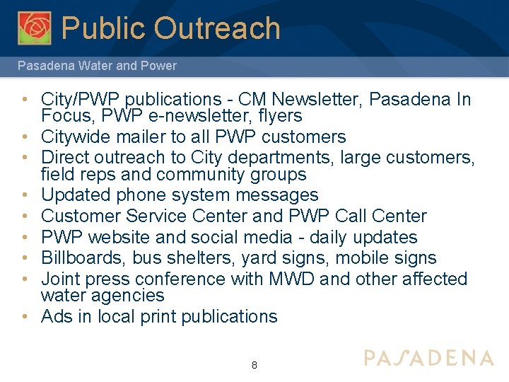 Public Outreach Pasadena Water and Power • City/PWP publications - CM Newsletter, Pasadena In Public Outreach Pasadena Water and Power • City/PWP publications - CM Newsletter, Pasadena In