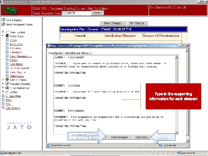 Type in the supporting information for each element Remember to save the information Exit