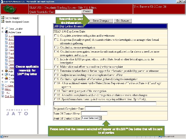 Remember to save the information Choose applicable reason(s) for 100 th Day letter Please