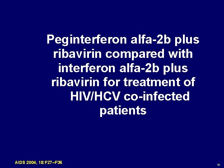 Peginterferon alfa-2 b plus ribavirin compared with interferon alfa-2 b plus ribavirin for treatment