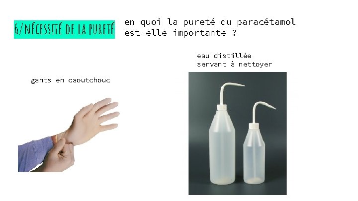 6/nécessité de la pureté en quoi la pureté du paracétamol est-elle importante ? eau