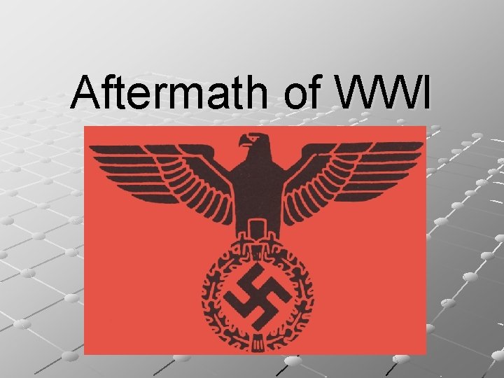 Aftermath of WWI 