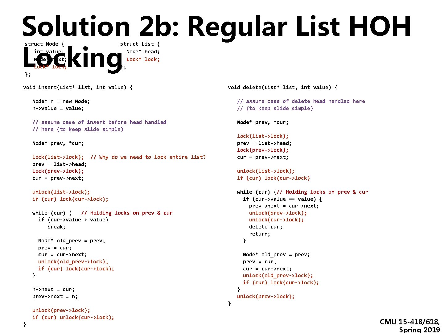 Solution 2 b: Regular List HOH Locking struct Node { int value; Node* next; Solution 2 b: Regular List HOH Locking struct Node { int value; Node* next;