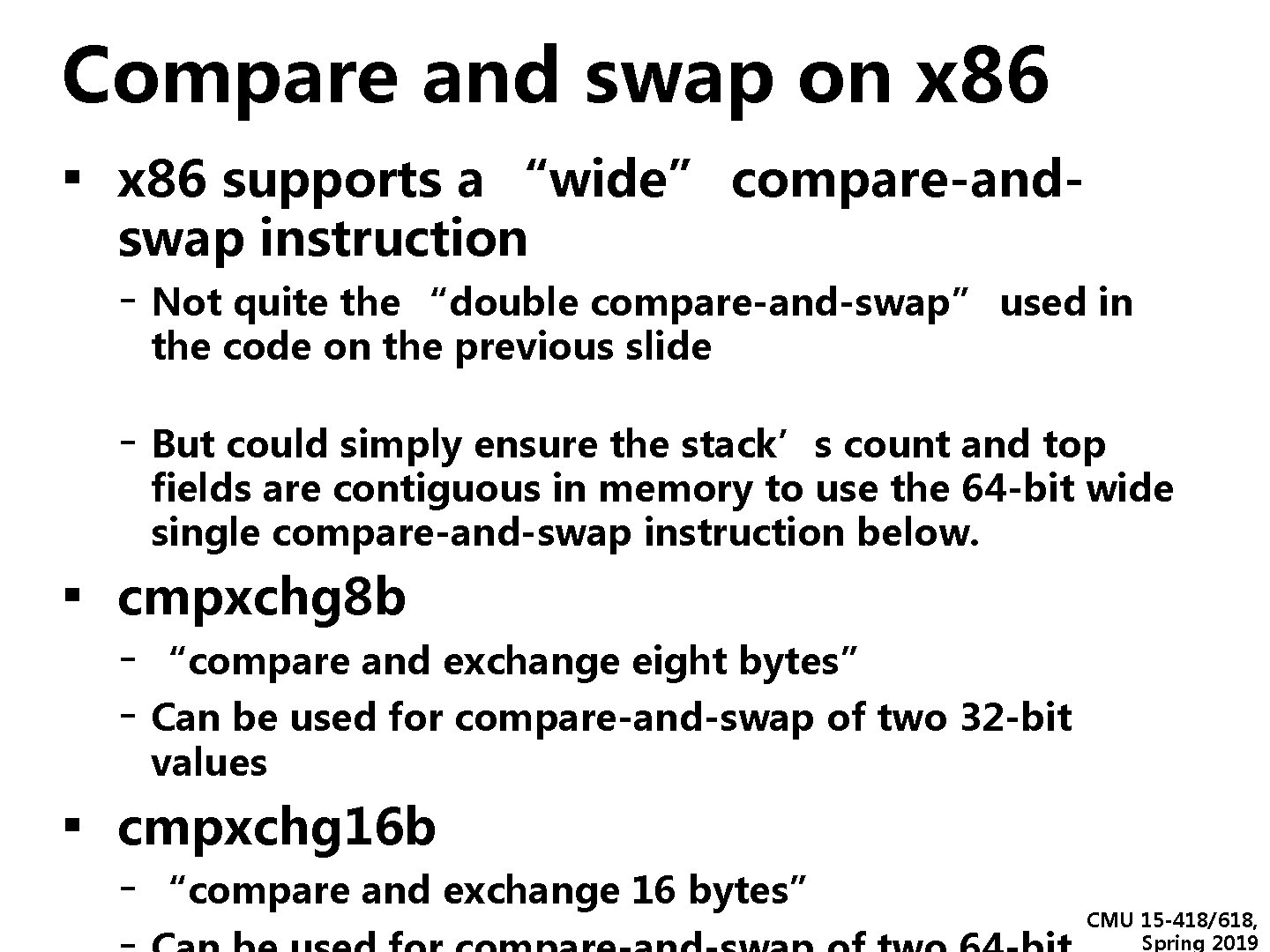 Compare and swap on x 86 ▪ x 86 supports a “wide” compare-and- swap Compare and swap on x 86 ▪ x 86 supports a “wide” compare-and- swap