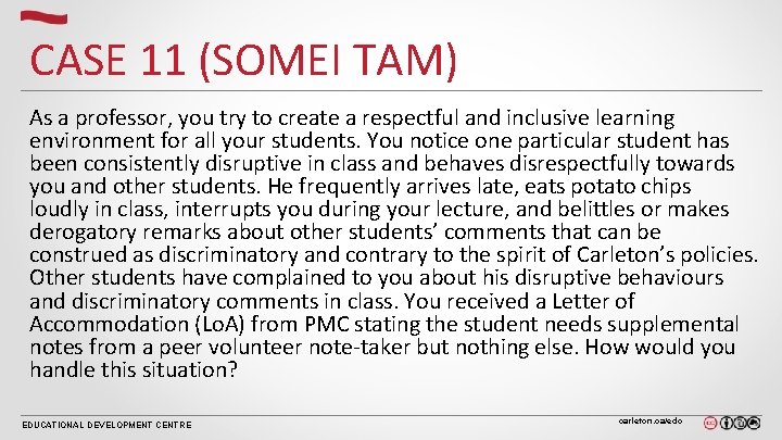 CASE 11 (SOMEI TAM) As a professor, you try to create a respectful and CASE 11 (SOMEI TAM) As a professor, you try to create a respectful and