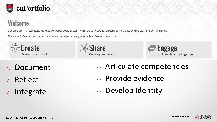 Document o Reflect o Integrate o EDUCATIONAL DEVELOPMENT CENTRE Articulate competencies o Provide evidence Document o Reflect o Integrate o EDUCATIONAL DEVELOPMENT CENTRE Articulate competencies o Provide evidence