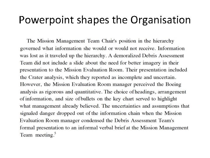 Powerpoint shapes the Organisation 