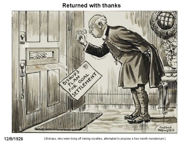 Returned with thanks 12/8/1926 [ Bishops, who were living off mining royalties, attempted to