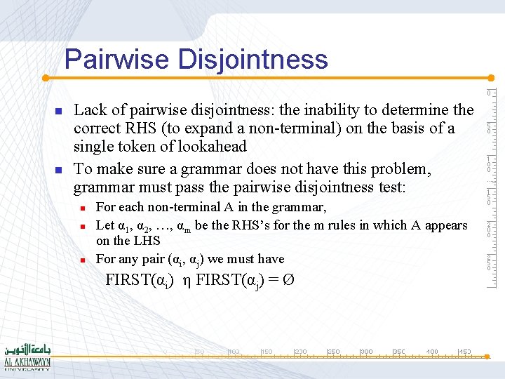 Pairwise Disjointness n n Lack of pairwise disjointness: the inability to determine the correct