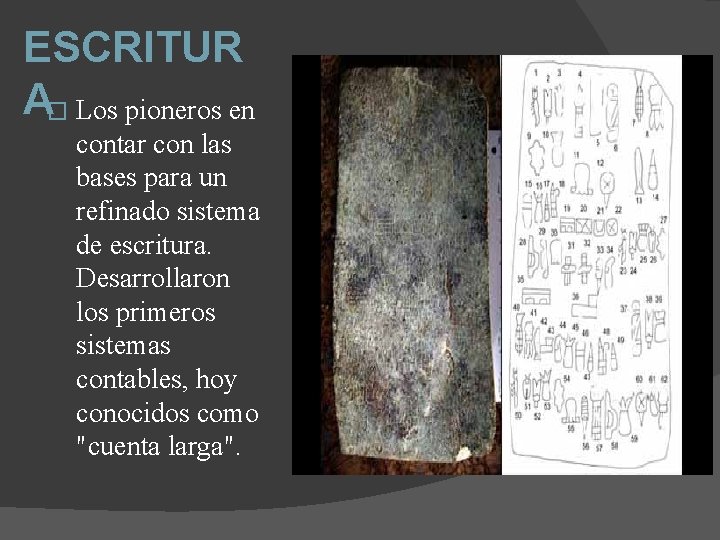 ESCRITUR A� Los pioneros en contar con las bases para un refinado sistema de ESCRITUR A� Los pioneros en contar con las bases para un refinado sistema de