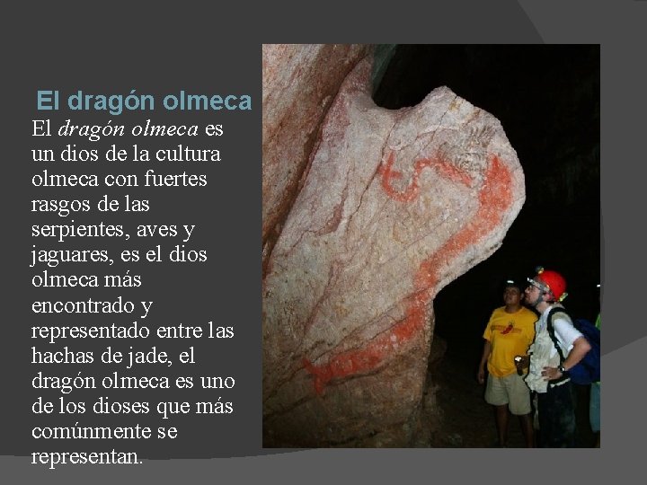 El dragón olmeca es un dios de la cultura olmeca con fuertes rasgos de El dragón olmeca es un dios de la cultura olmeca con fuertes rasgos de