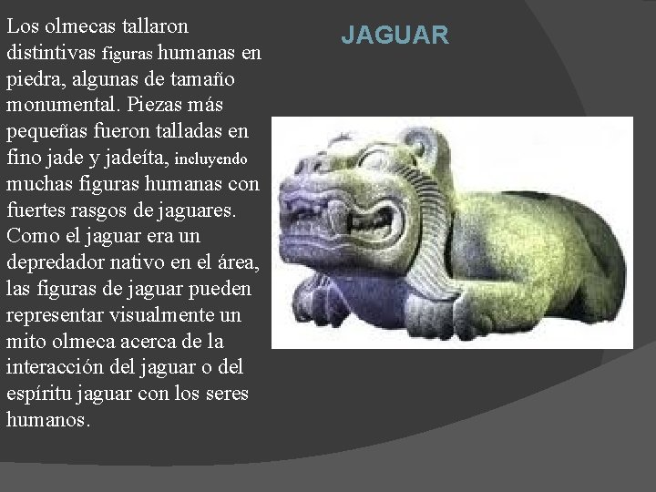 Los olmecas tallaron distintivas figuras humanas en piedra, algunas de tamaño monumental. Piezas más Los olmecas tallaron distintivas figuras humanas en piedra, algunas de tamaño monumental. Piezas más