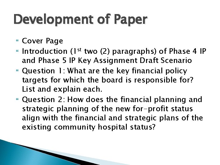 Development of Paper Cover Page Introduction (1 st two (2) paragraphs) of Phase 4