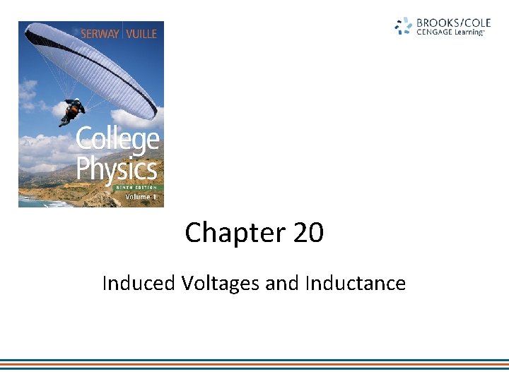 Chapter 20 Induced Voltages and Inductance 