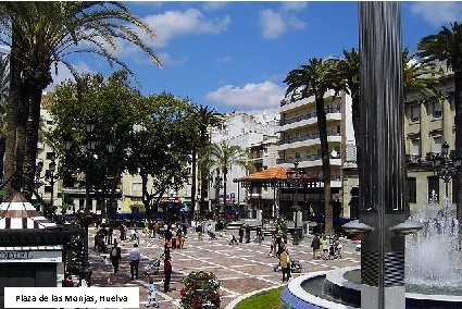 Ville Plaza fortifiée de las Huelva Monjas, Huelva 