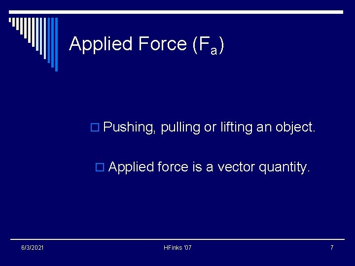Newtons Laws of Motion HFinks 07 Basic Concepts