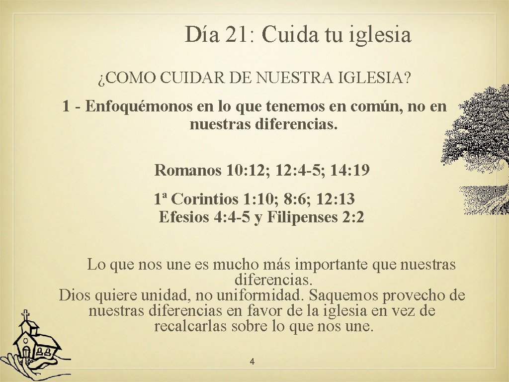 Día 21: Cuida tu iglesia ¿COMO CUIDAR DE NUESTRA IGLESIA? 1 - Enfoquémonos en