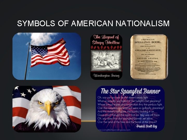 SYMBOLS OF AMERICAN NATIONALISM 