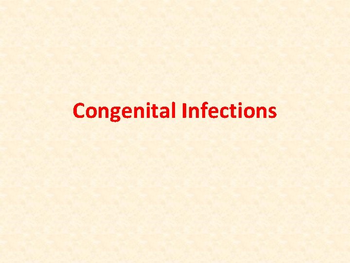 Congenital Infections 