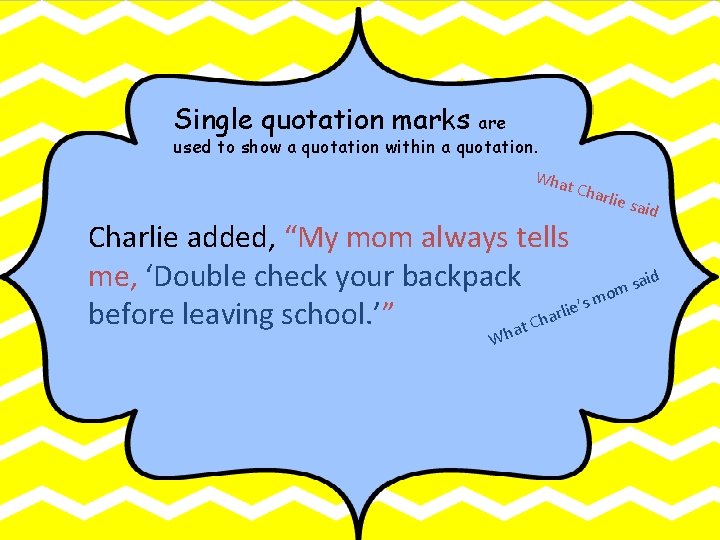 Using Quotations in Writing We use quotation marks
