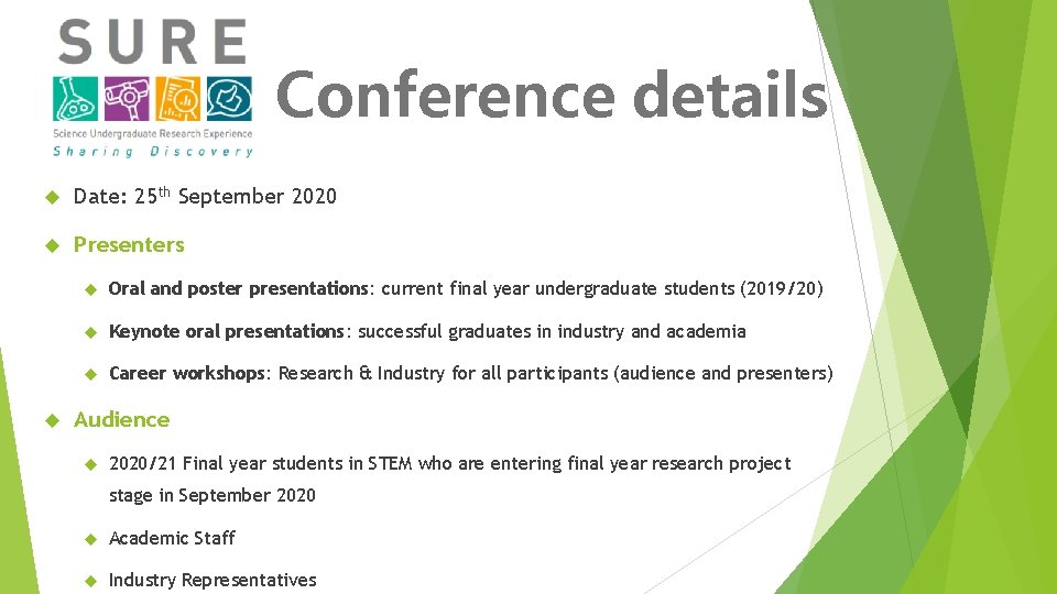 Conference details Date: 25 th September 2020 Presenters Oral and poster presentations: current final