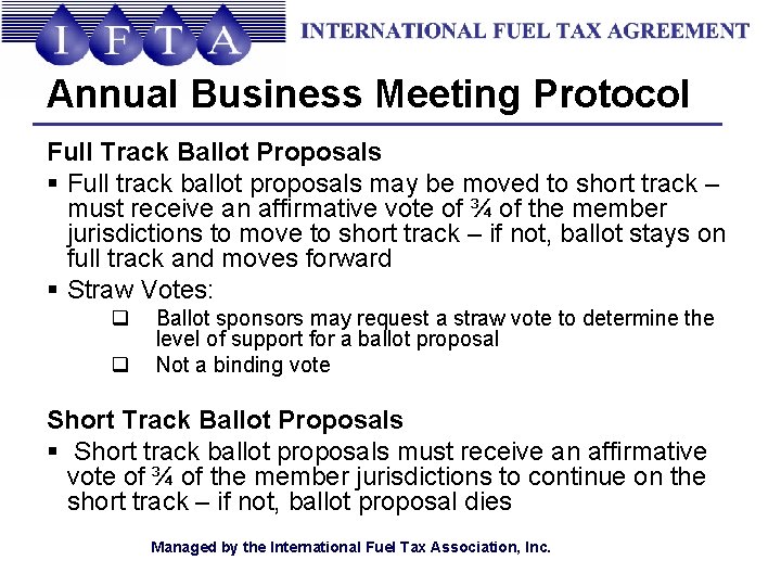 Annual Business Meeting Protocol Full Track Ballot Proposals § Full track ballot proposals may