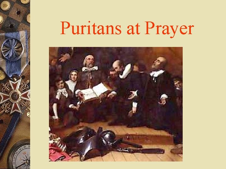 Puritans at Prayer 