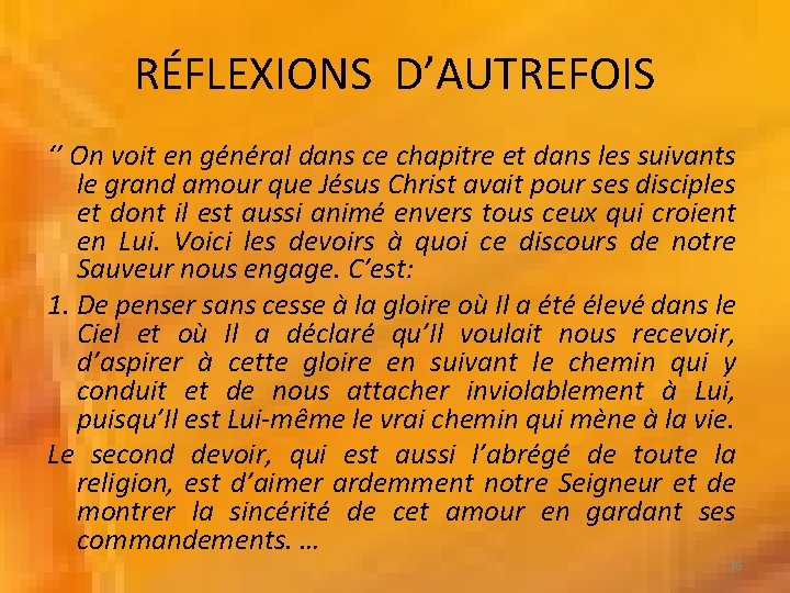 RÉFLEXIONS D’AUTREFOIS ‘’ On voit en général dans ce chapitre et dans les suivants