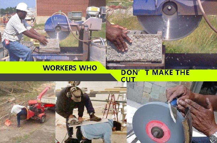 WORKERS WHO DON’T MAKE THE CUT 