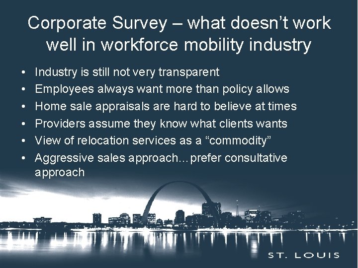 Corporate Survey – what doesn’t work Insert Session Title Here well in workforce mobility