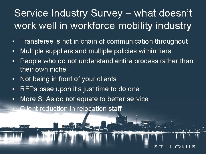 Service Industry Survey – what doesn’t Insert Session Title Here work well in workforce