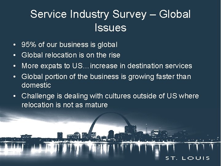 Service Industry Survey – Global Insert Session Title Here Issues • • 95% of