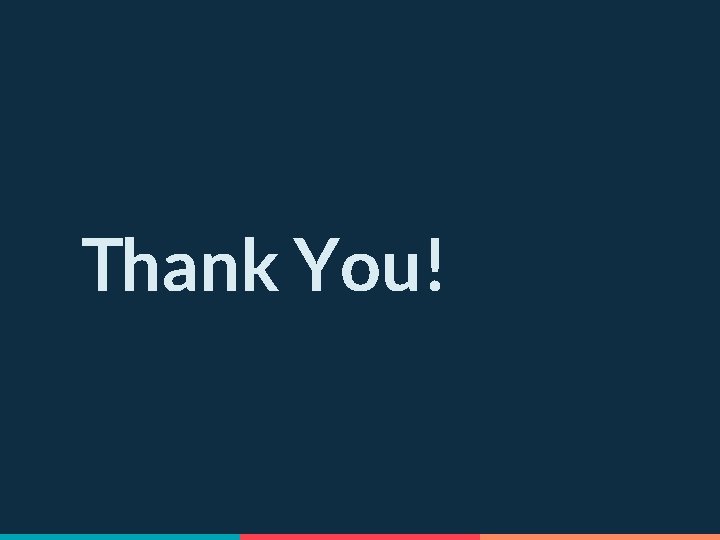 Thank You! Thank You!
