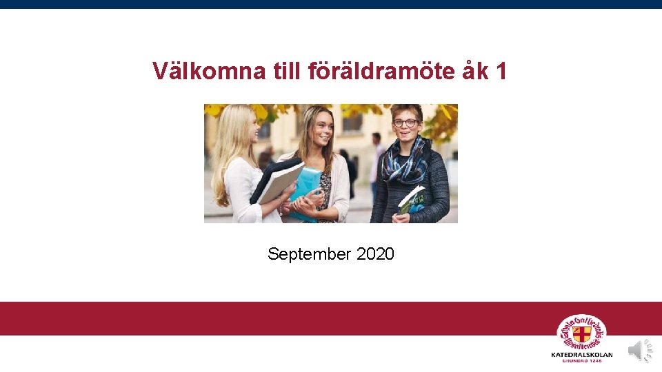 Välkomna till föräldramöte åk 1 September 2020 