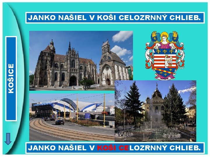 KOŠICE JANKO NAŠIEL V KOŠI CELOZRNNÝ CHLIEB. 