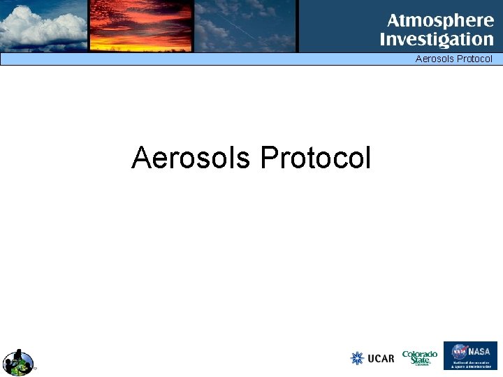 Aerosols Protocol 