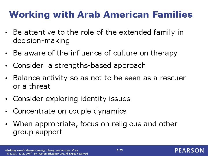 Working with Arab American Families • Be attentive to the role of the extended