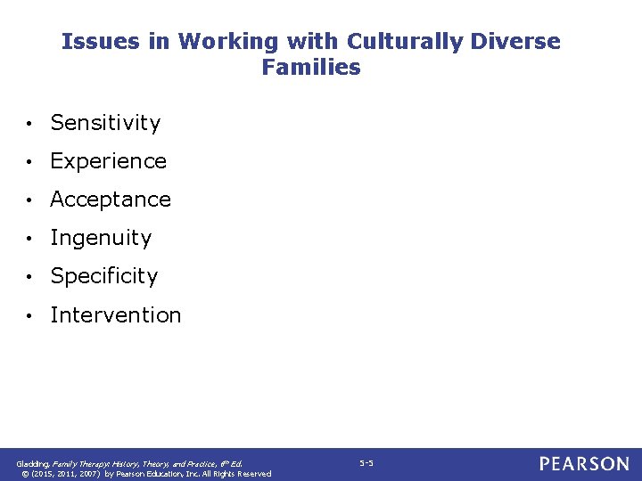 Issues in Working with Culturally Diverse Families • Sensitivity • Experience • Acceptance •
