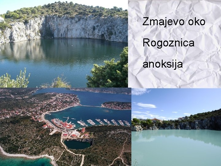 Zmajevo oko Rogoznica anoksija 